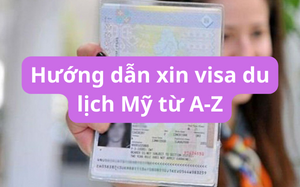 Hướng dẫn xin visa du lịch Mỹ