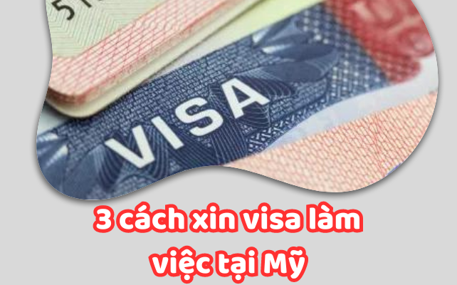 visa làm việc tại mỹ