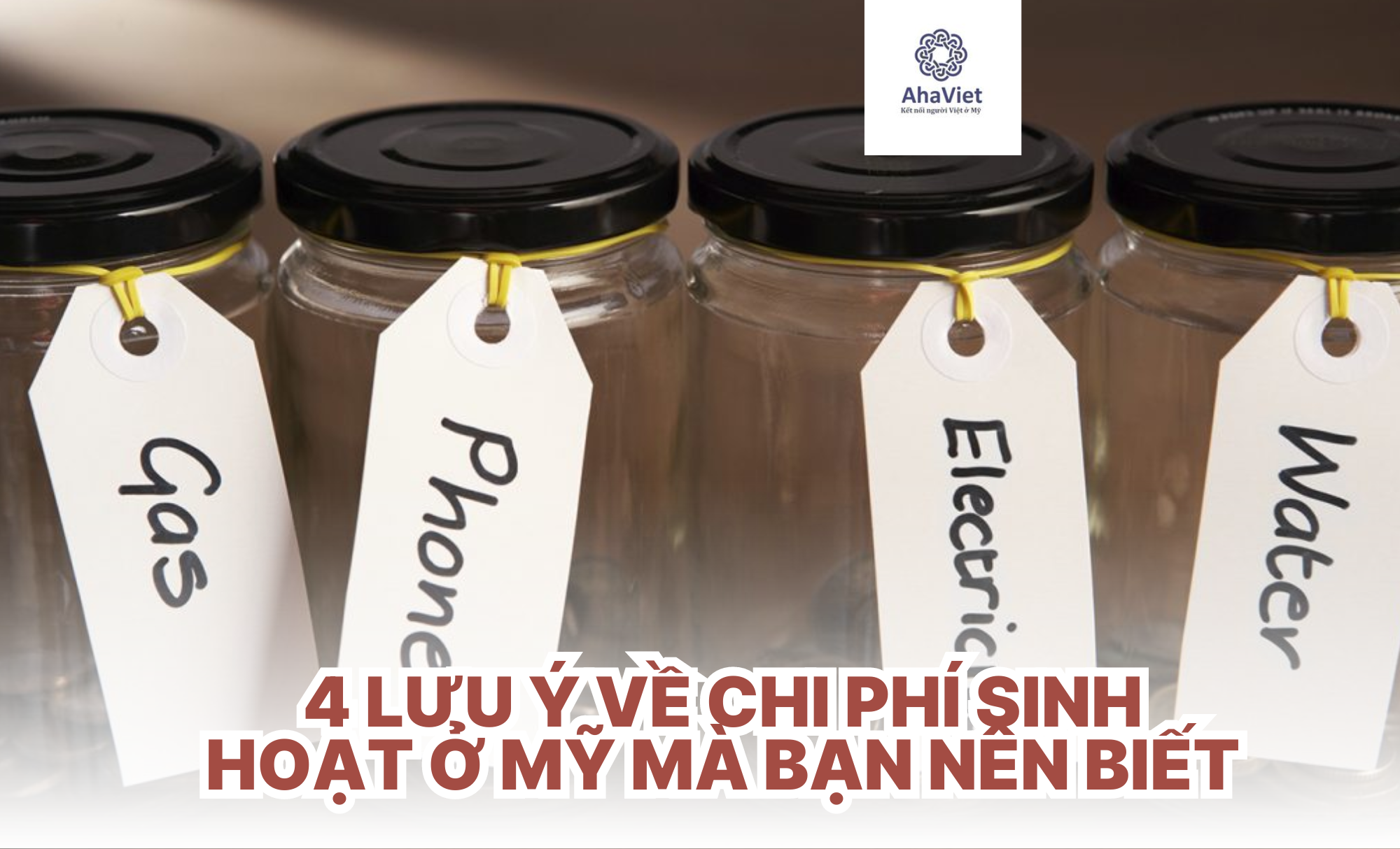 4 LƯU Ý VỀ CHI PHÍ SINH HOẠT Ở MỸ MÀ BẠN NÊN BIẾT