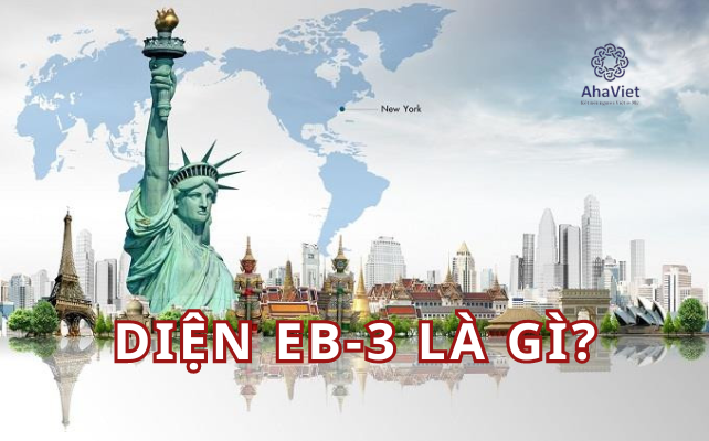 DIỆN EB-3 LÀ GÌ?