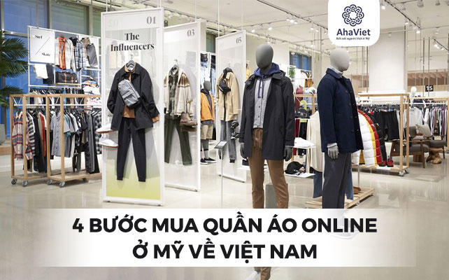 4 BƯỚC MUA QUẦN ÁO ONLINE Ở MỸ VỀ VIỆT NAM