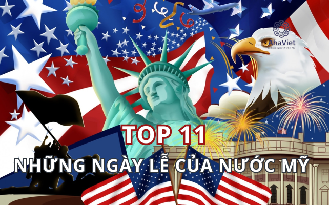 TOP 11 NHỮNG NGÀY LỄ CỦA NƯỚC MỸ