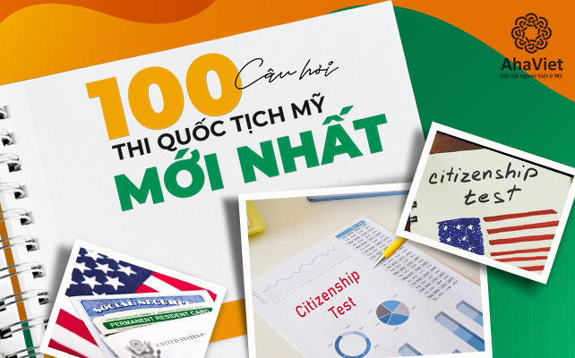 100 câu hỏi thi quốc tịch Mỹ