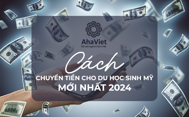 Chuyển tiền cho du học sinh Mỹ