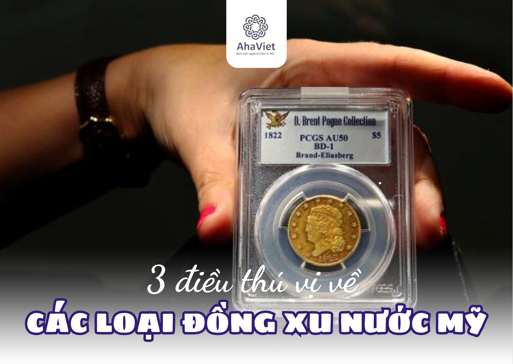 3 ĐIỀU THÚ VỊ VỀ CÁC LOẠI ĐỒNG XU NƯỚC MỸ