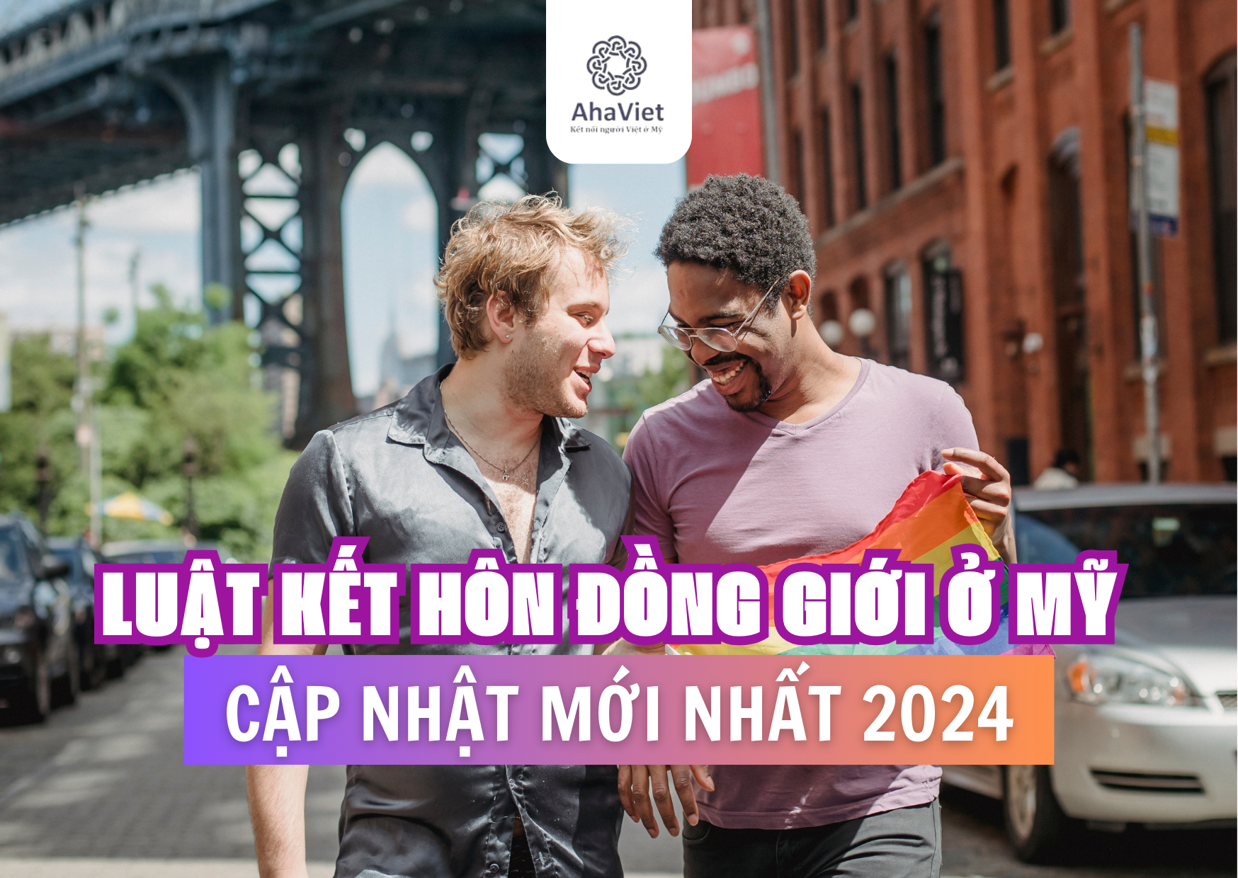 LUẬT KẾT HÔN ĐỒNG GIỚI Ở MỸ – CẬP NHẬT MỚI NHẤT 2024