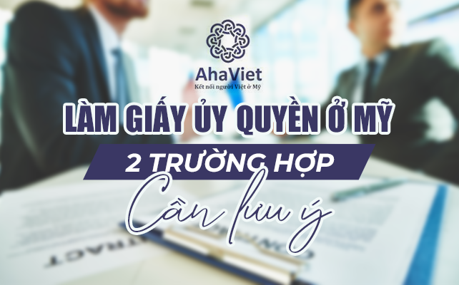 làm giấy ủy quyền ở mỹ