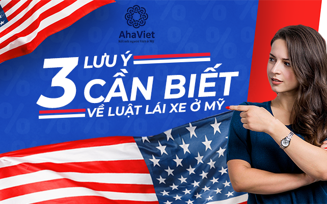 3 LƯU Ý CẦN BIẾT VỀ LUẬT LÁI XE Ở MỸ