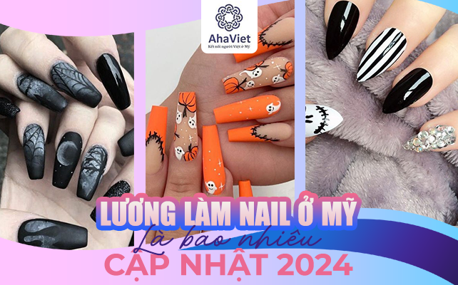 Lương làm nail ở Mỹ là bao nhiêu