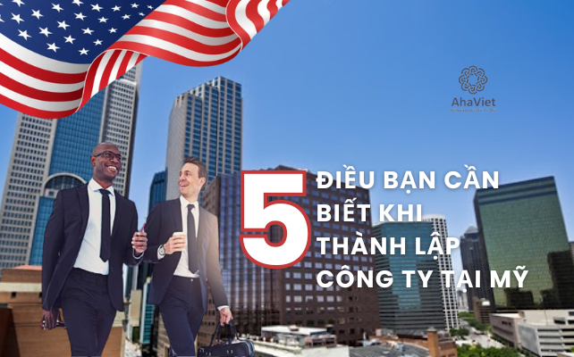 Thành lập công ty tại Mỹ