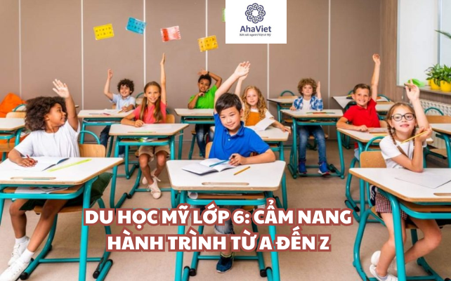 du học Mỹ lớp 6