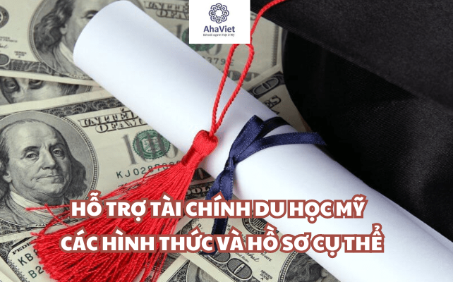 Hỗ trợ tài chính du học Mỹ