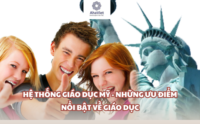 Hệ thống giáo dục Mỹ – Những ưu điểm nổi bật về giáo dục